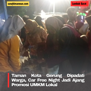 Taman Kota Gerung Dipadati Warga, Car Free Night Jadi Ajang Promosi UMKM Lokal